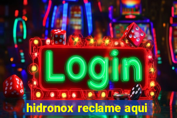 hidronox reclame aqui